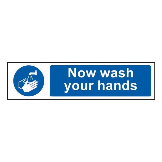 Now wash your hands Sign 200x50mm